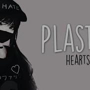 Nightcore Plastic Heart