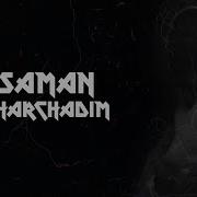 Saman Charchadim