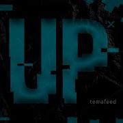 Temafeed Up