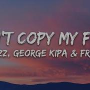 Фрози Frozy Mwizz George Kipa Don T Copy My Flow Instrumentalslowed