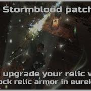 Ffxiv Stormblood Patch 4 45 How To Upgrade Your Relic Weapon And Unlock Relic Armor In Eureka Pyros