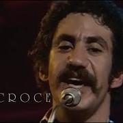 Jim Croce Bad Bad Leroy Brown