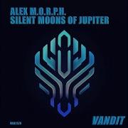 Alex M O R P H Silent Moons Of Jupiter Extended