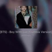 Bts Boy With Luv Cumbia Remix