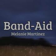 Band Aid Melanie Martinez