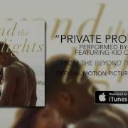 Noni Private Property Ft Kid Culprit Beyond The Lights Soundtrack