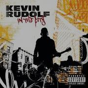 In The City Kevin Rudolf