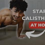 How To Start Calisthenics For Beginners Level 1