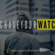 Maurice Chase Your Watch