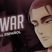 My War Attack On Titan Cover Español