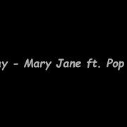 Mary Jane Feat Lil Tjay Pop Smoke