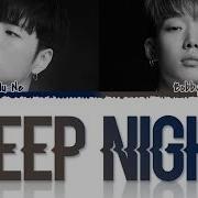 Ikon Ju Ne Bobby Deep Night 깊은 밤 Lyrics Color Coded Han Rom Eng