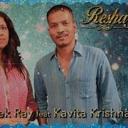 Resha Resha Feat Kavita Krishnamurthy