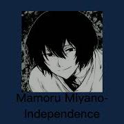 Mamoru Miyano Independence