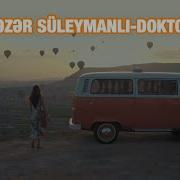 Xezer Suleymanli Doktor