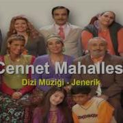 Cennet Mahallesinin Muzigi