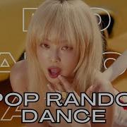 Kpop Random Dance 2020 Girl Group Kpop Challenge