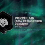 Porcelain 2014 Remastered Version