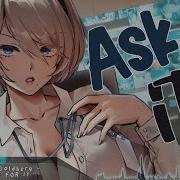 Nightcore Ask For It Lyrics