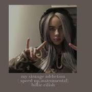 My Strange Addiction Instrumental Speed Up