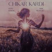 Chikar Kardi Remix
