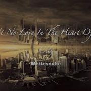 Whitesnake Ain T No Love In The Heart Of The City 2003 Remaster