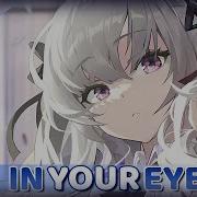 Nightcore In Your Eyes Dg812 Lyrics