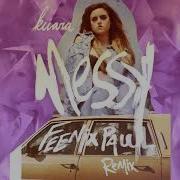 Kiiara Messy Feenixpawl Remix