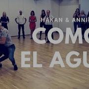 Rotem Cohen Como El Agua Ft Descemer Bueno Bachata Sensual By Håkan Annie