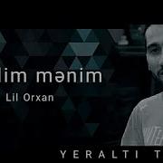 Lil Orxan O Urek Menim