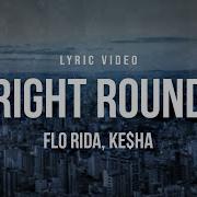 Right Round Feat Ke Ha Flo Rida Feat Ke Ha Tik Tok