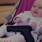 Baby With A Gun Meme Part 1