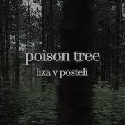 Poison Tree Liza V Posteli