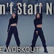 Dance Workout Dua Lipa Don T Start Now Mylee Cardio Dance Workout