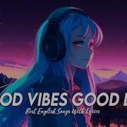 Nightcore Good Vibes