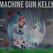 Machine Gun Kelly Mix