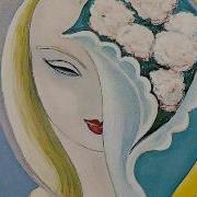 Derek The Dominos Have You Ever Loved A Woman