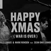 Miley Cyrus Mark Ronson Happy Xmas War Is Over Lyrics