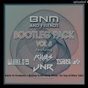 Adele Vs Firebeatz Rolling In The Deep Rivas On Top Of Mine