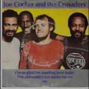 Joe Cocker Crusaders
