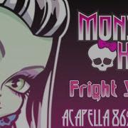 Monster High Acapella