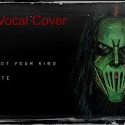 Nero Forte By Slipknot Vocal Cover
