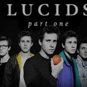 Lucids Part Three