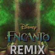 Encanto Remix