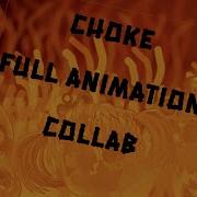 Fnaf Dc2 Collab Choke Collab Full Animation