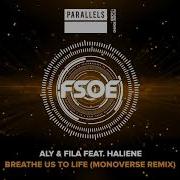 Aly Fila Breathe Us To Life