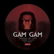 Gam Gam Deborah De Luca Mauro Pilato Max Monti