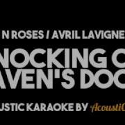 Guns N Roses Avril Lavigne Knockin On Heaven S Door Acoustic Karaoke Version