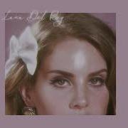 Lana Del Rey Edit Audio