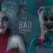 Harley Quinn Bad Romance